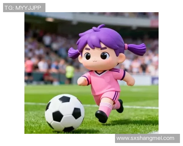 足球毛绒玩具的魅力与创意设计探索，带你领略不一样的足球文化与亲子互动乐趣